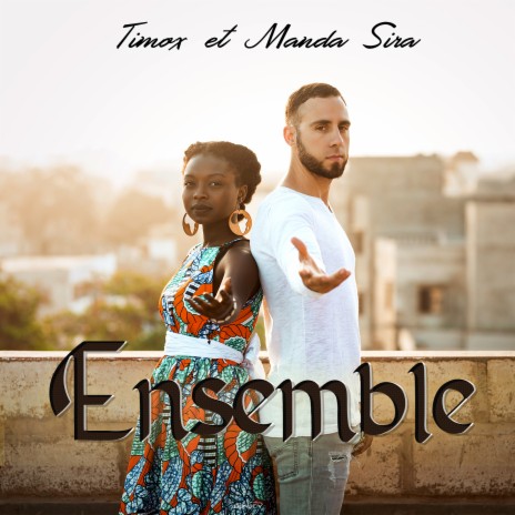 Ensemble ft. Manda Sira | Boomplay Music