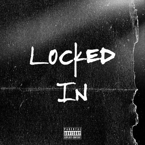 Locked In ft. Sol & Tato Beats