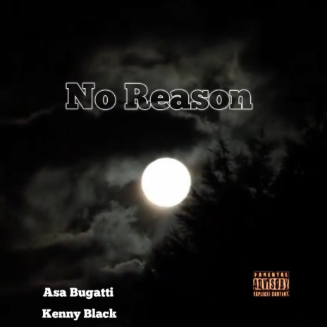 No Reason ft. Kenny Black