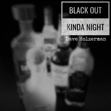 Black Out Kinda Night | Boomplay Music