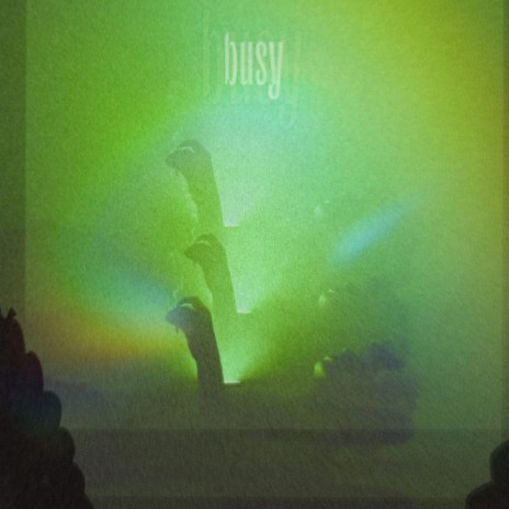 Busy | Boomplay Music