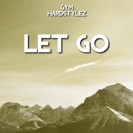 Let GO (HARDSTYLE) | Boomplay Music