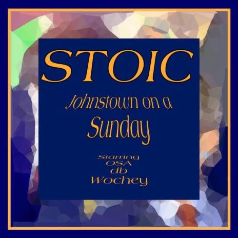 Stoic on a Sunday ft. db & Wochey | Boomplay Music