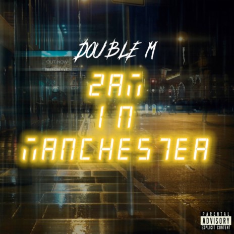 2 Am in Manchester | Boomplay Music