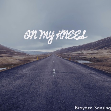 On My Knees | Boomplay Music