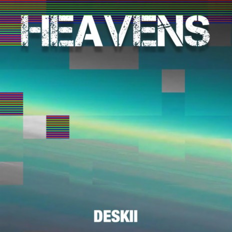 Heavens | Boomplay Music