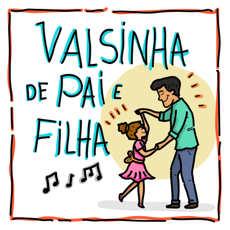 Valsinha de Pai e Filha