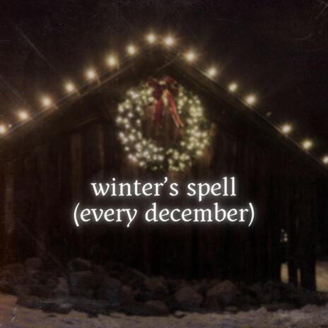 Winter's Spell (Every December) | Boomplay Music