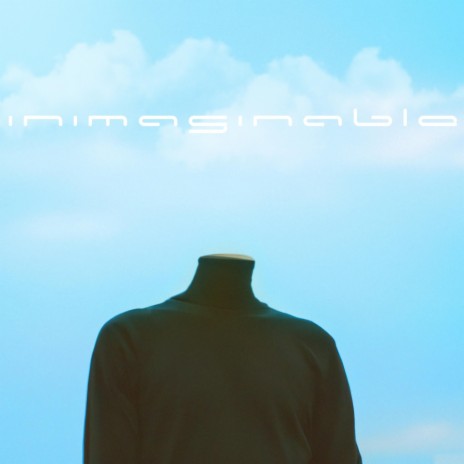 Inimaginable | Boomplay Music