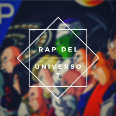 Rap Del Universo 7 | Boomplay Music