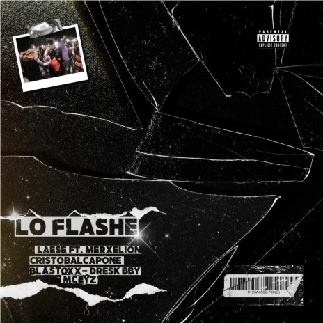 Lo Flashe ft. Merxelion, Mceyz, EL DRESK, Blasstoxx & CristobalCapone | Boomplay Music