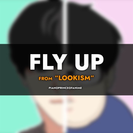 Fly Up (from LOOKISM) | Boomplay Music