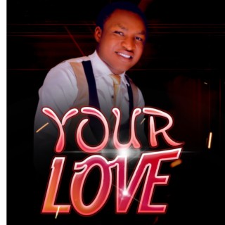 Your Love lyrics | Boomplay Music