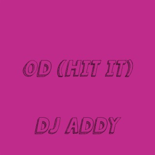 OD (Hit It) (Jersey Club Bounce)