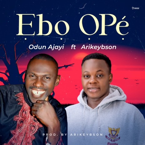 EBO OPE ft. ODUN AJAYI | Boomplay Music