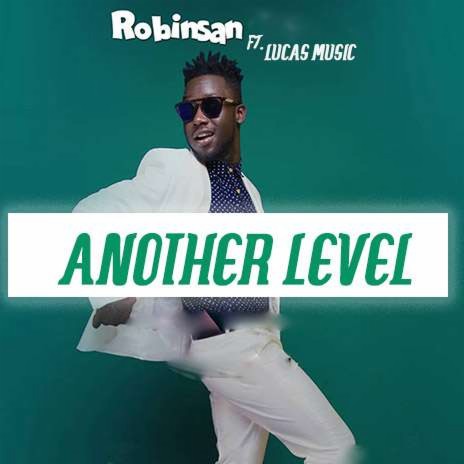 Another Level ft. Lucas Music | Boomplay Music