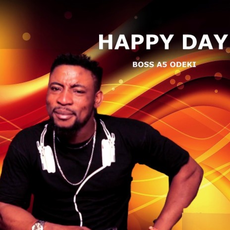 HAPPY DAY | Boomplay Music