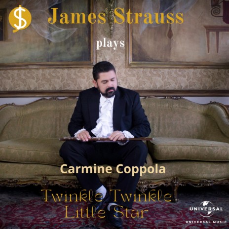 Twinkle Twinkle Little Star ft. Orquesta Sinfonica de Venezuela, Carmine Coppola & Alfonso Lopéz Chollet | Boomplay Music