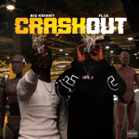 CRASH OUT ft. FL3A | Boomplay Music