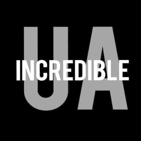 Incredible | Boomplay Music