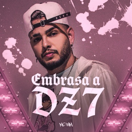 Embrasa a DZ7 | Boomplay Music