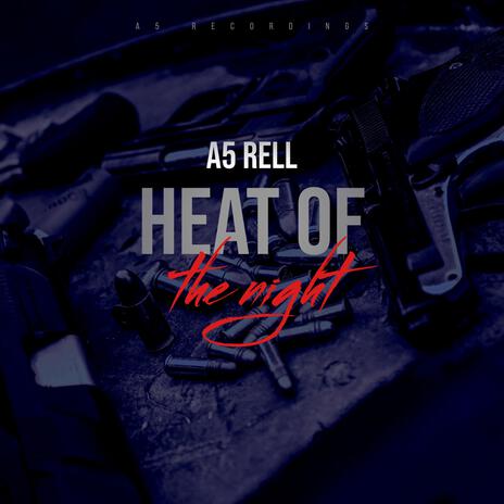 Heat Of The Night | Boomplay Music