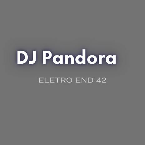 Eletro end 42 | Boomplay Music