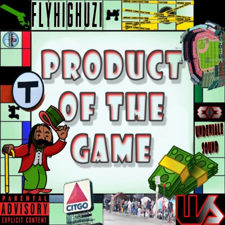 Product Of The Game ft. FLYHIGHUZI | Boomplay Music