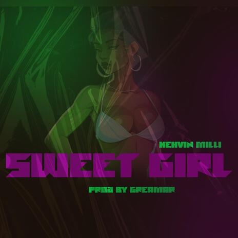 Sweet Girl (Speed Up) | Boomplay Music