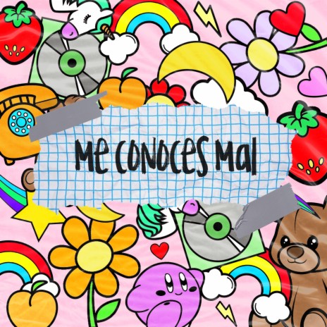 Me conoces mal | Boomplay Music