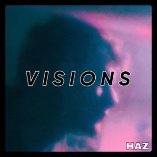 Visions lyrics | Boomplay Music