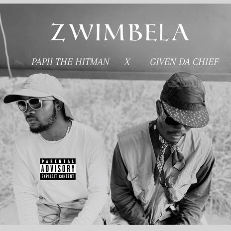 Zwimbela ft. Given Da Chief | Boomplay Music