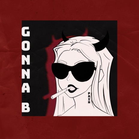 Gonna B | Boomplay Music