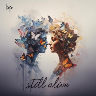 Still Alive ft. Claire Wittbold lyrics | Boomplay Music