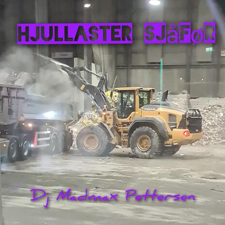 Hjullaster sjåfør | Boomplay Music