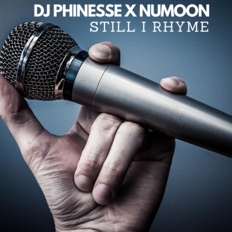 Still I Rhyme ft. Numoon | Boomplay Music