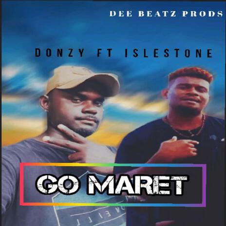 Go Maret ft. Islestone | Boomplay Music