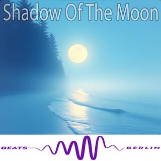 Shadow Of The Moon