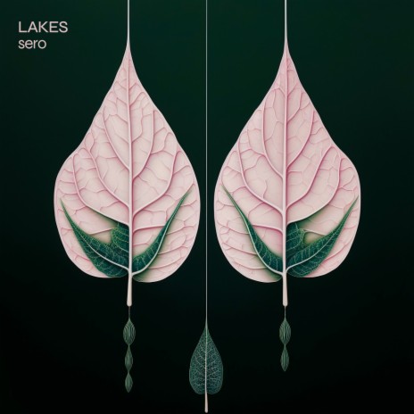 Lakes | Boomplay Music