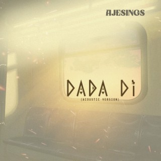 Dada Di (Acoustic Version)