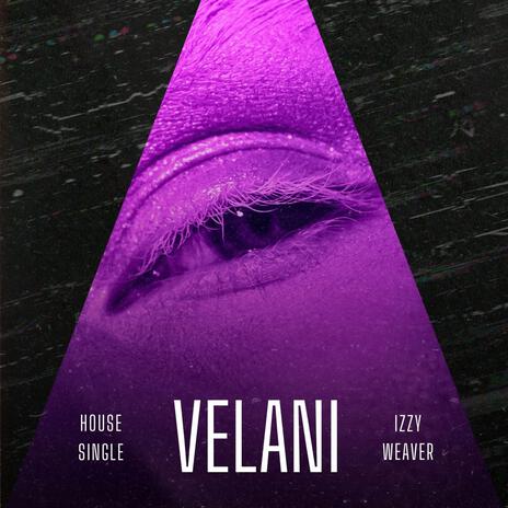 VELANI | Boomplay Music