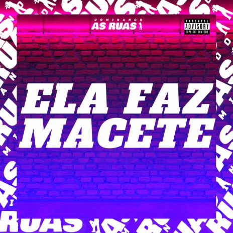 Ela Faz Macete (feat. DJ NGK 098) | Boomplay Music