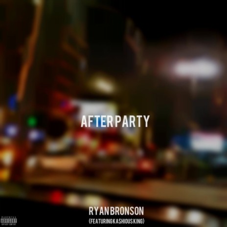 After Party (feat. Ka$hious King) | Boomplay Music