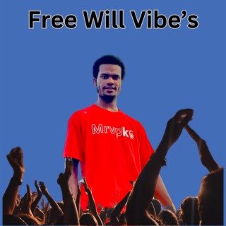 Free Will Vibe's