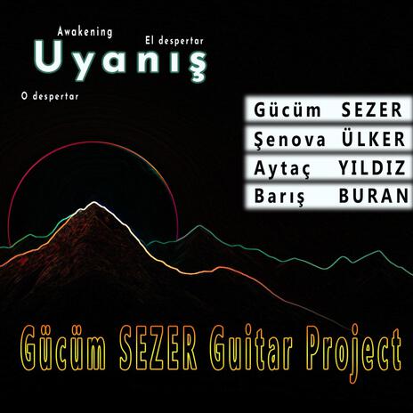 Güneş ft. Gücüm SEZER Aytaç YILDIZ Barış BURAN