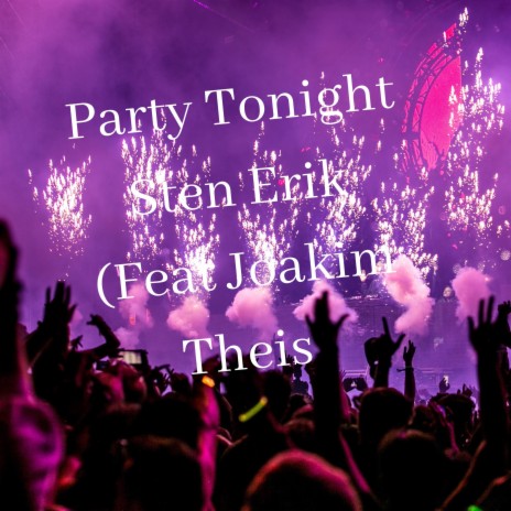 Party Tonight ft. Joakim Theis