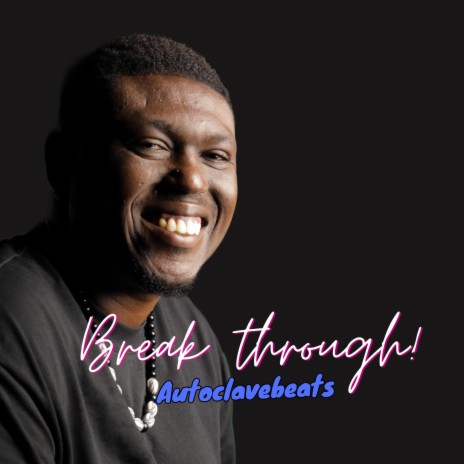 Break through | Boomplay Music