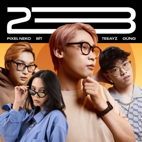 23 ft. Bít, Gừng & teeayz | Boomplay Music