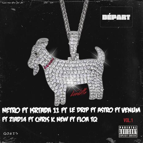 Départ ft. ISTRADA 11, LE DRIP, VENUM, ZIAD14 & CHRIS K NEW | Boomplay Music