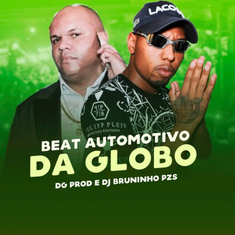Automotivo da Globo ft. Mc Douglinhas BDB, DG PROD & Dj Bruninho Pzs